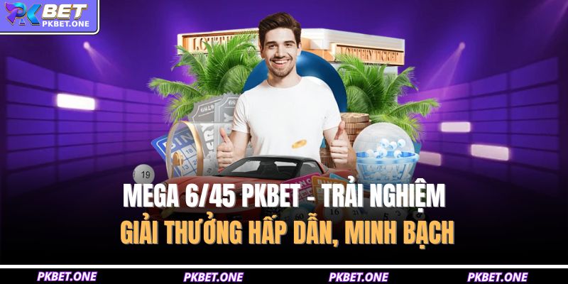 Mega 6/45 PKBET