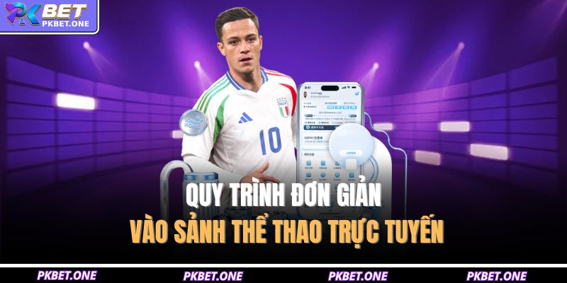 SABA Sports PKBET – Sảnh Thể Thao Đa Dạng Và Hấp Dẫn 3 Quy trình đơn giản vào sảnh thể thao trực tuyến